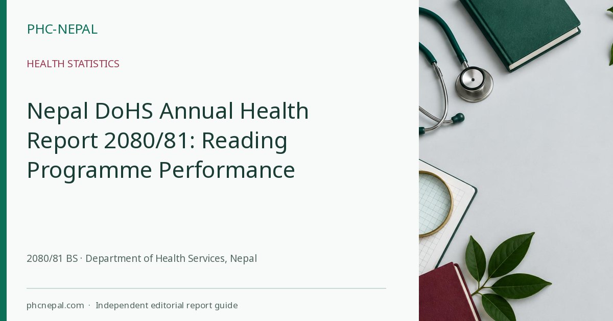 Nepal DoHS Annual Health Report 2080/81: Reading Programme Performance