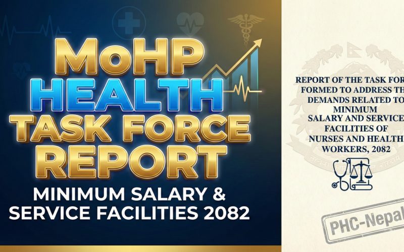 Report of the Task Force Formed to Address the Demands Related to Minimum Salary and Service Facilities of Nurses and Health Workers, 2082