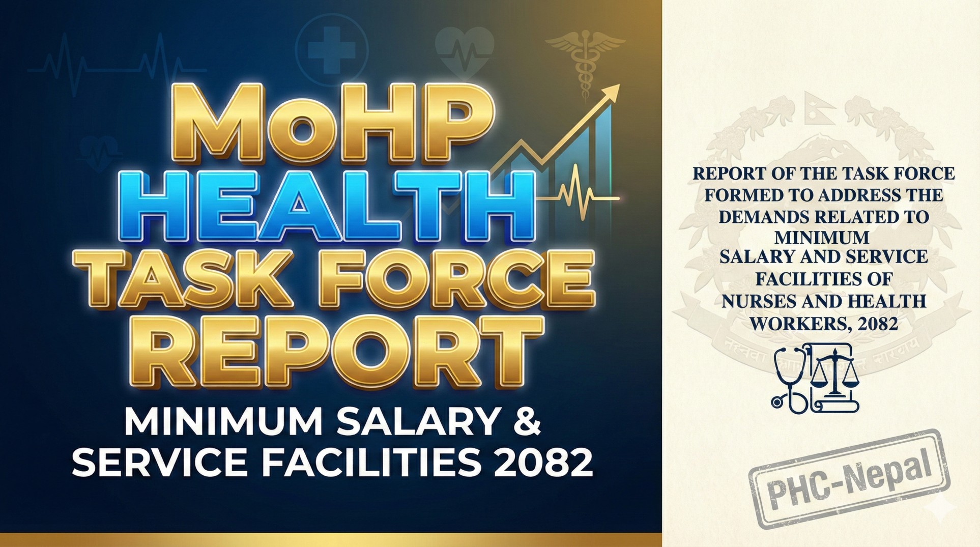 Report of the Task Force Formed to Address the Demands Related to Minimum Salary and Service Facilities of Nurses and Health Workers, 2082